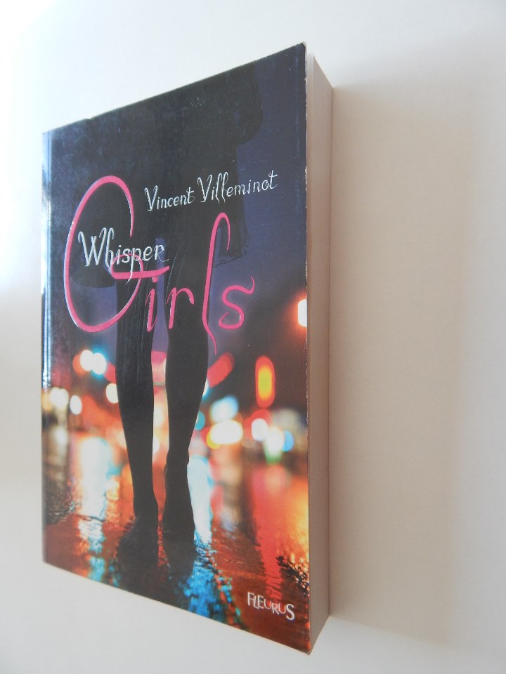 Libros: Whisper Girls - Vincent Villeminot 2011 - Libro franc&eacute;s - Foto 1