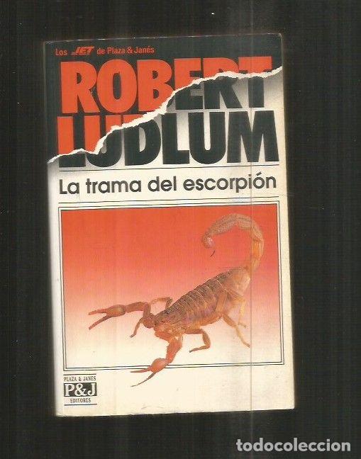 Libros: TRAMA DEL ESCORPION - LA - LUDLUM, ROBERT - Foto 3