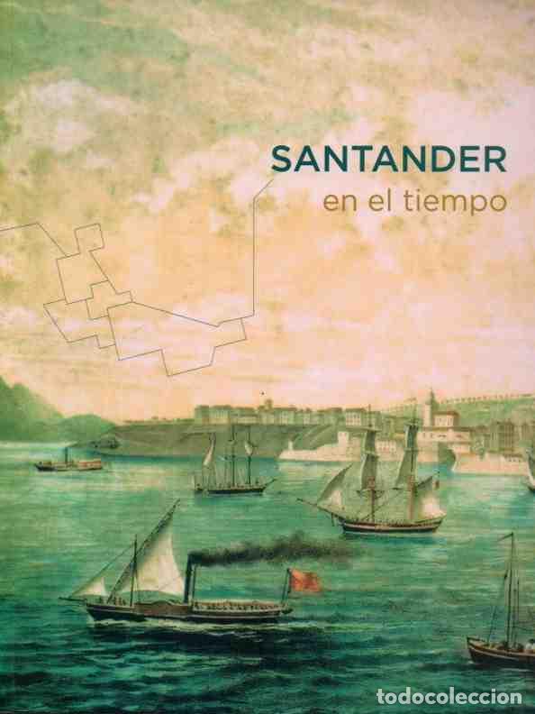Libros: Santander en el tiempo - NO CONSTA AUTOR - Foto 1