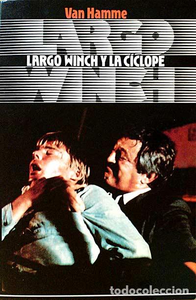 Libros: Largo Winch Y La Ciclope - Hamme Van - Foto 1