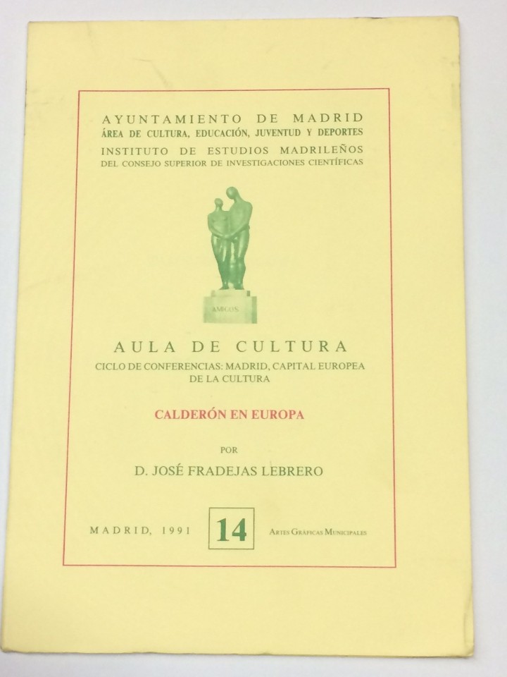 Libros: FRADEJAS LEBRERO, Jos&eacute;. - Calder&oacute;n en Europa. - Foto 1