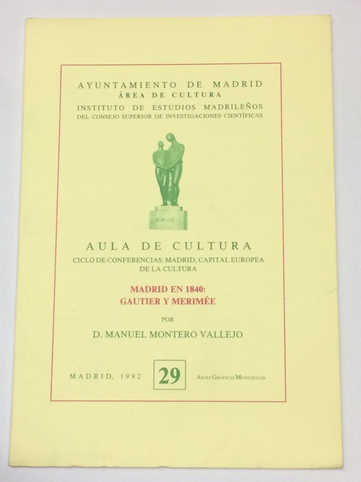 Libros: MONTERO VALLEJO, Manuel. - Madrid en 1840: Gautier y Merim&eacute;e. - Foto 1