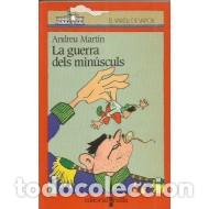 Libros: LA GUERRA DELS MINUSCULS - Mart&iacute;n,Andreu - Foto 1