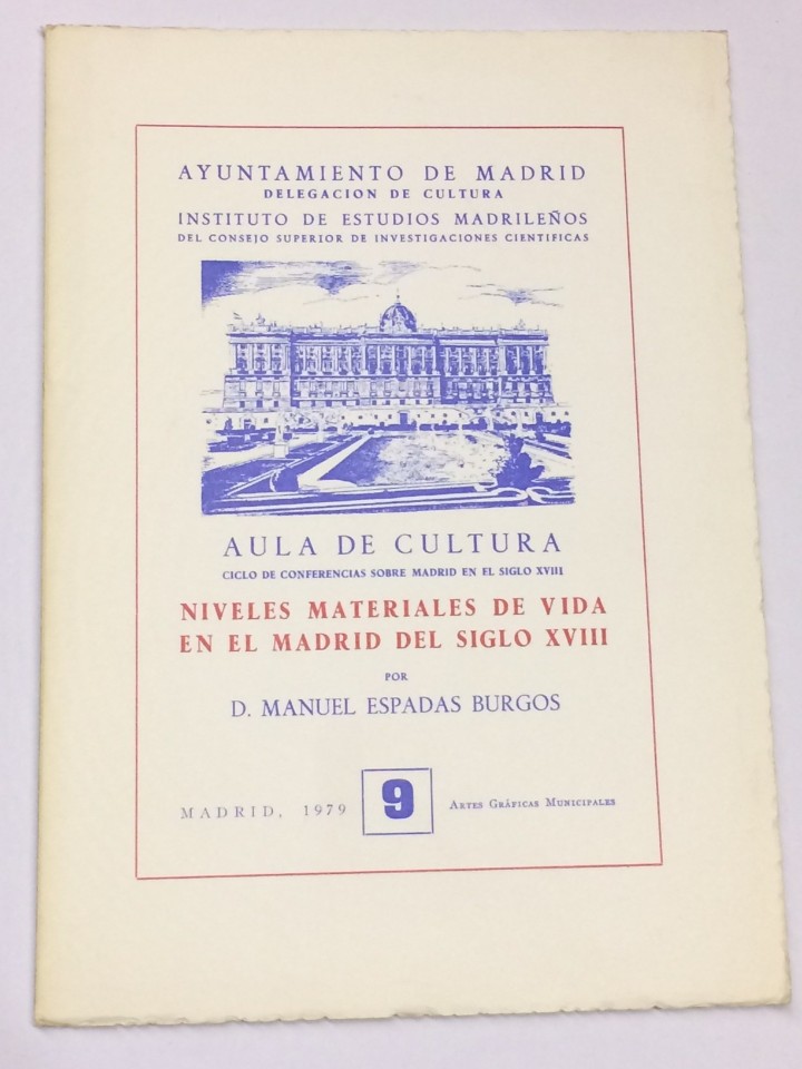 B&uuml;cher: ESPADAS BURGOS, Manuel. - Niveles materiales de vida en el Madrid del siglo XVIII.