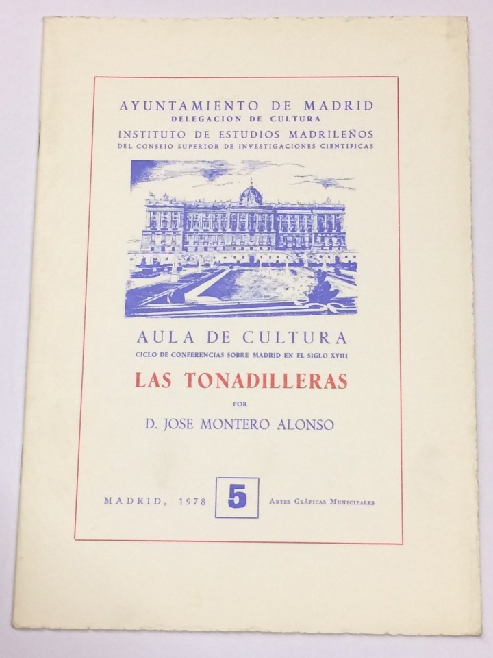 Libros: MONTERO ALONSO, Jos&eacute;. - Las tonadilleras. - Foto 1