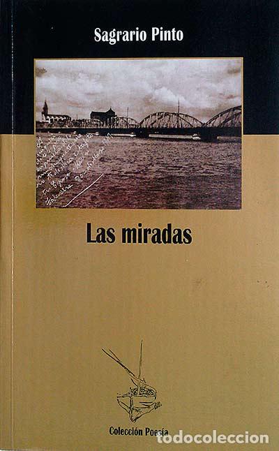 Libros: Las miradas - Sagrario Pinto - Foto 1