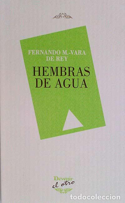 Libros: Hembras de agua - Fernando M.-Vara de Rey. - Foto 1