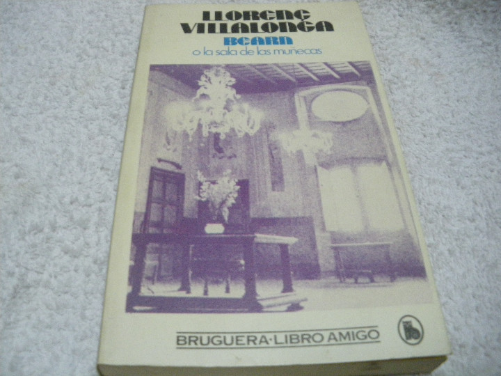 Libros: Bearn o la sala de mu&ntilde;ecas - Lloren&ccedil; Villalonga - Foto 1