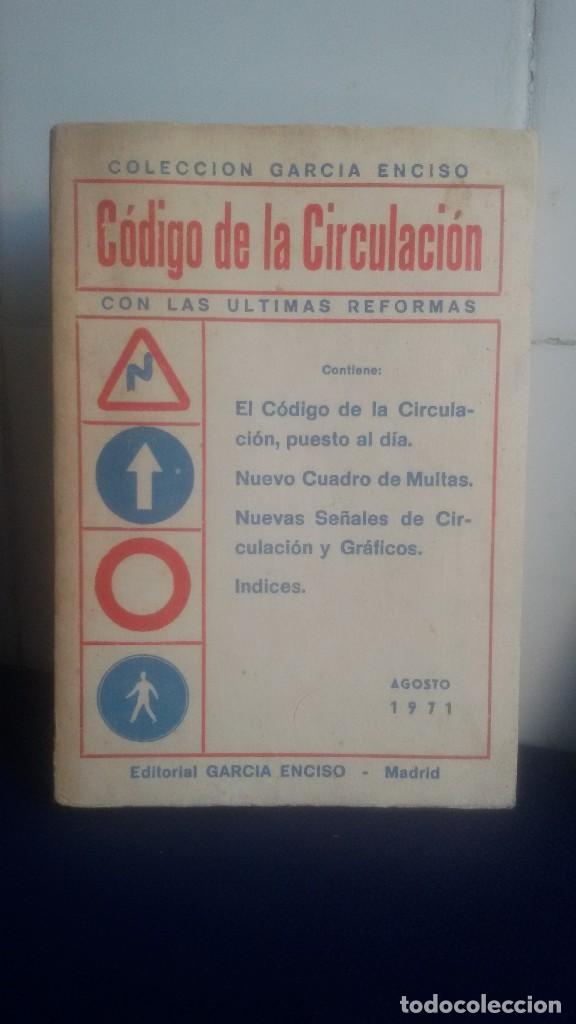 Libros: C&Oacute;DIGO DE LA CIRCULACI&Oacute;N - EDITORIAL GARCIA ESCISO - A&Ntilde;O 1971 - Foto 1