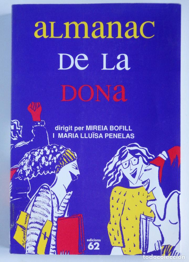 Libros: Almanac de la Dona - Dirigit per Mireia Bofill i Maria Llu&iuml;sa Penelas