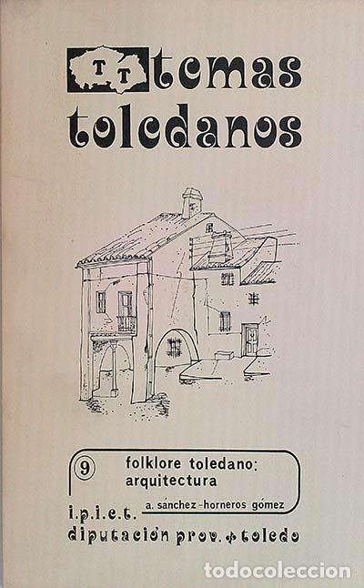Libros: Temas toledanos - A. Sanchez Horneros G&oacute;mez - Foto 1