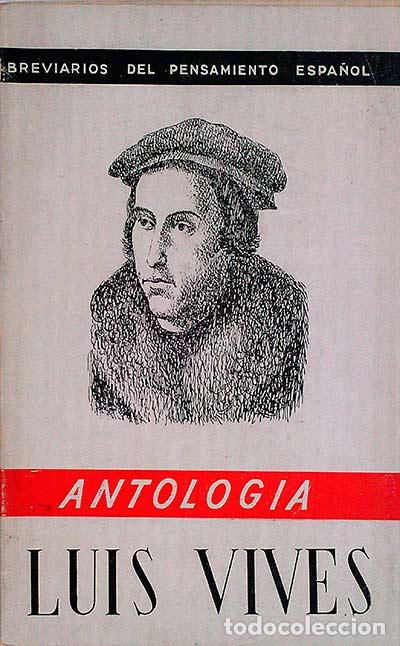 Libros: Antolog&iacute;a Luis Vives - Luis Vives - Foto 1