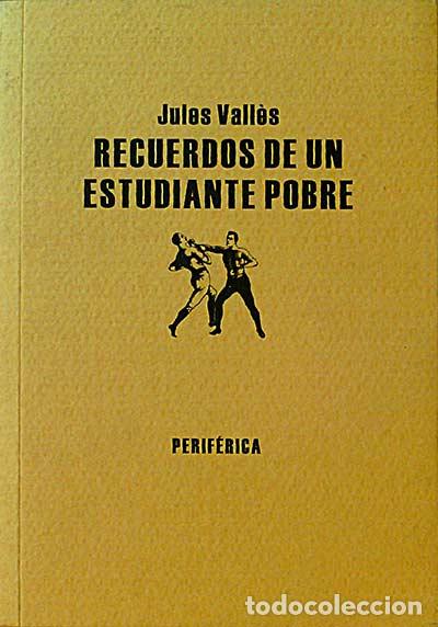 Libros: Recuerdos de un estudiante pobre - Jules Vall&eacute;s - Foto 1