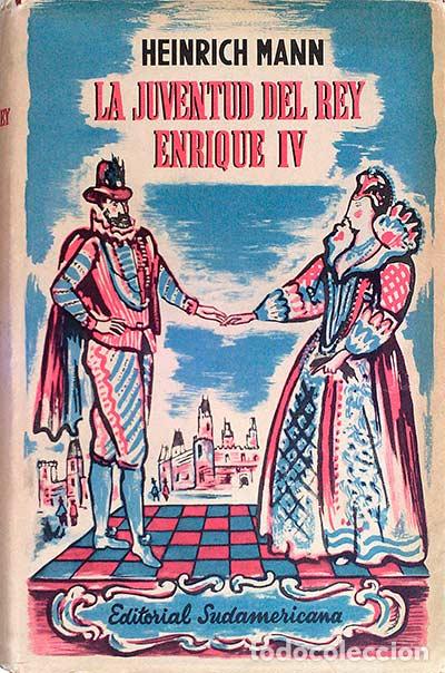 Libros: La juventud del rey Enrique IV - Heinrich Mann - Foto 1