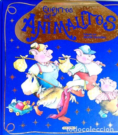 Libros: Cuentos de animalitos - Marif&eacute; Gonz&aacute;lez - Foto 1
