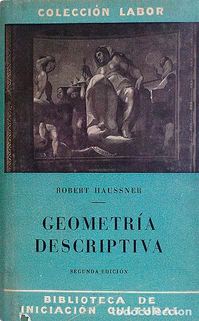 Libros: Geometr&iacute;a descriptiva - Robert Haussner - Foto 1