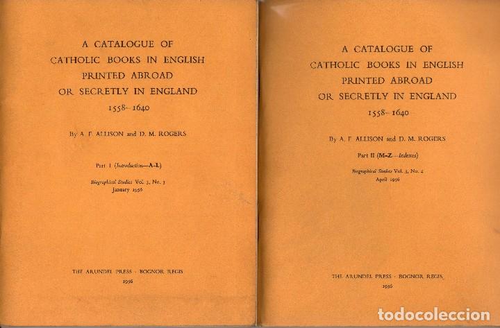 Libros: A CATALOGUE OF CATHOLIC BOOKS IN ENGLISH 1558-1640. 2 VOL. 1956