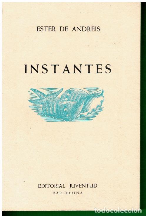 Libros: INSTANTES. Pr&oacute;logo de Mari&agrave; Manent. 1&ordf; edici&oacute;n. - Foto 1