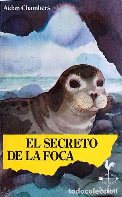 Libros: El secreto de la foca - Aidan Chambers - Foto 1