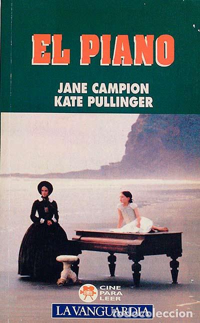 Libros: El piano - Jane Campion, Kate Pullinger - Foto 1