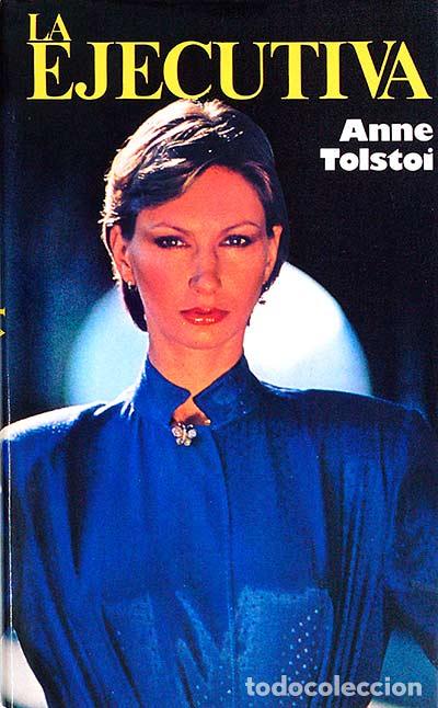 Libros: La ejecutiva - Anne Tolstoi - Foto 1