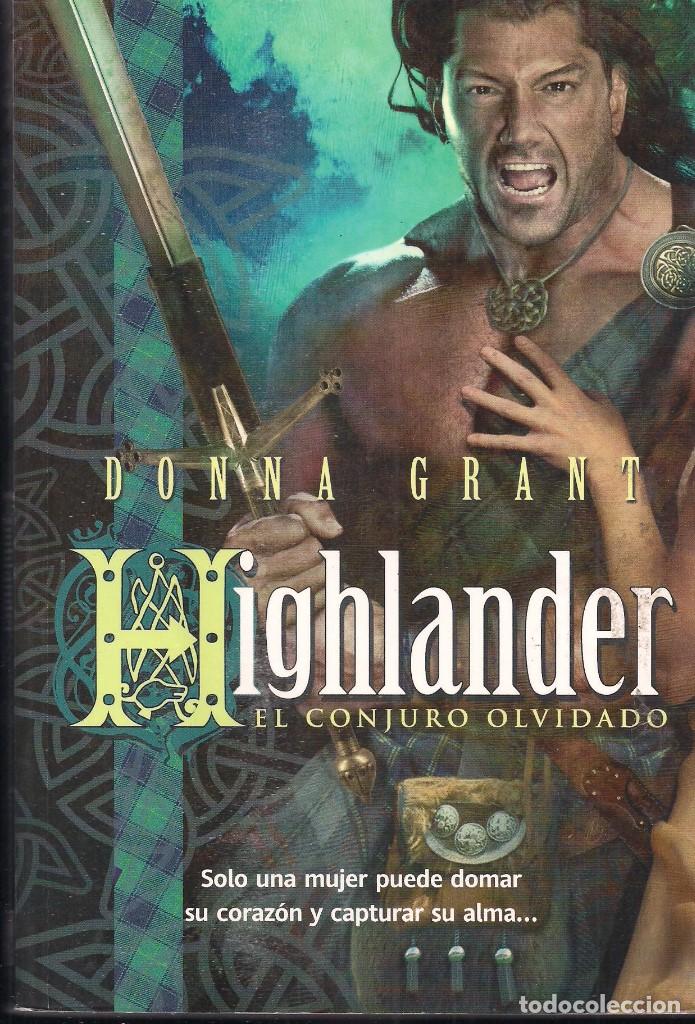 Libros: HIGHLANDER: EL CONJURO OLVIDADO. DONNA GRANT - Foto 1