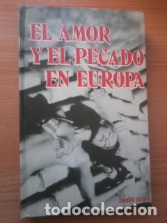 Libros: EL AMOR Y EL PECADO EN EUROPA - SANDRO SCIARA - Foto 1