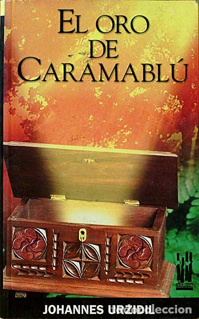Libros: El oro de Caramabl&uacute; - Johannes Urzidil - Foto 1