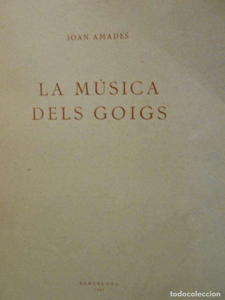 Libros: AMADES, Joan.- - La m&uacute;sica dels goigs.