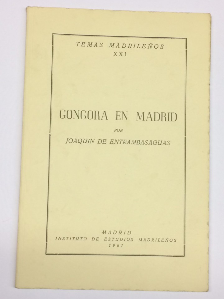 Libros: ENTRAMBASAGUAS, Joaqu&iacute;n de. - G&oacute;ngora en Madrid. - Foto 1