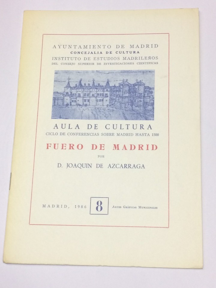 Libros: AZCARR&Aacute;GA, Joaqu&iacute;n de. - Fuero de Madrid. - Foto 1