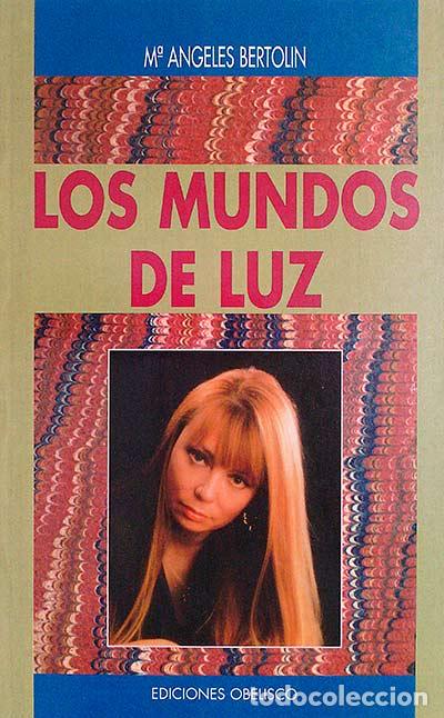Libros: Los mundos de luz - M&ordf; Angeles Bertol&iacute;n - Foto 1