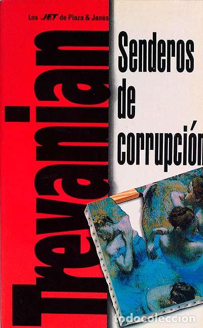 Libros: Senderos de corrupci&oacute;n - Trevanian - Foto 1