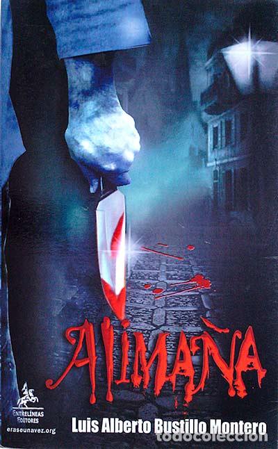Libros: Alima&ntilde;a - Luis Alberto Bustillo Montero - Foto 1