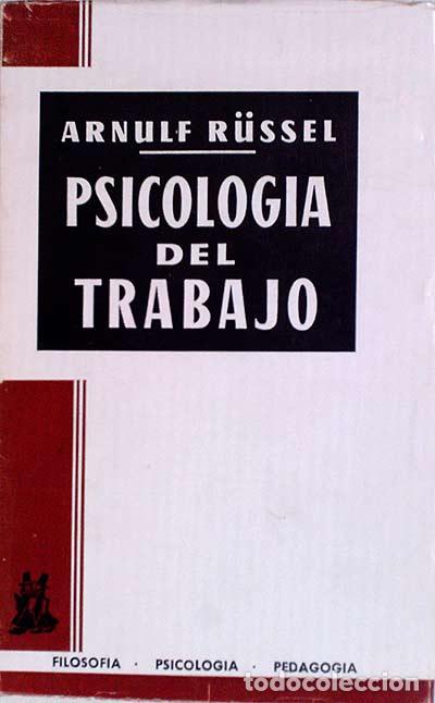 Libros: Psicolog&iacute;a del trabajo - Arnulf R&uuml;ssel - Foto 1