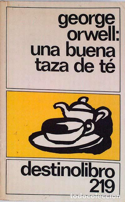 Libros: Una buena taza con t&eacute; - George Orwell - Foto 1
