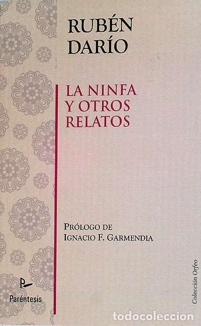 Libros: La ninfa y otros relatos - Dar&iacute;o, Rub&eacute;n - Foto 1