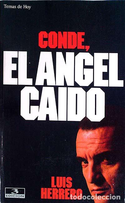 Libros: Conde, el &aacute;ngel ca&iacute;do - Luis Herrero - Foto 1