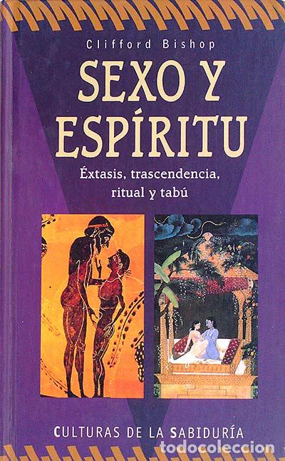 Libros: Sexo y esp&iacute;ritu - Clifford Bishop - Foto 1