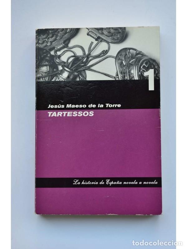 Libros: Tartessos - MAESO DE LA TORRE, Jes&uacute;s - Foto 1