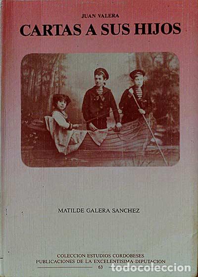 Libros: Cartas a sus hijos - Juan Valera - Foto 1