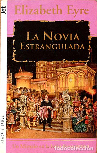Libros: La novia estrangulada - Eyre, Elizabeth - Foto 1