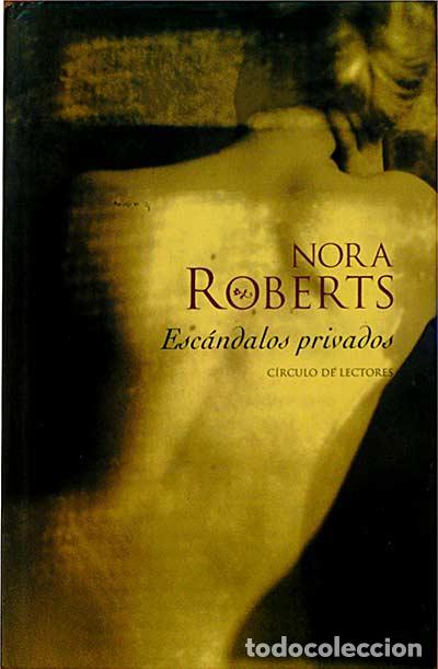 Libros: Esc&aacute;ndalos privados - Roberts, Nora - Foto 1