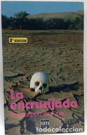 Libros: LA ENCRUCIJADA - Del Amo,Montserrat - Foto 1