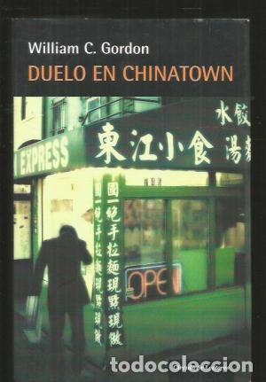 Libros: DUELO EN CHINATOWN - Gordon,William C. - Foto 1