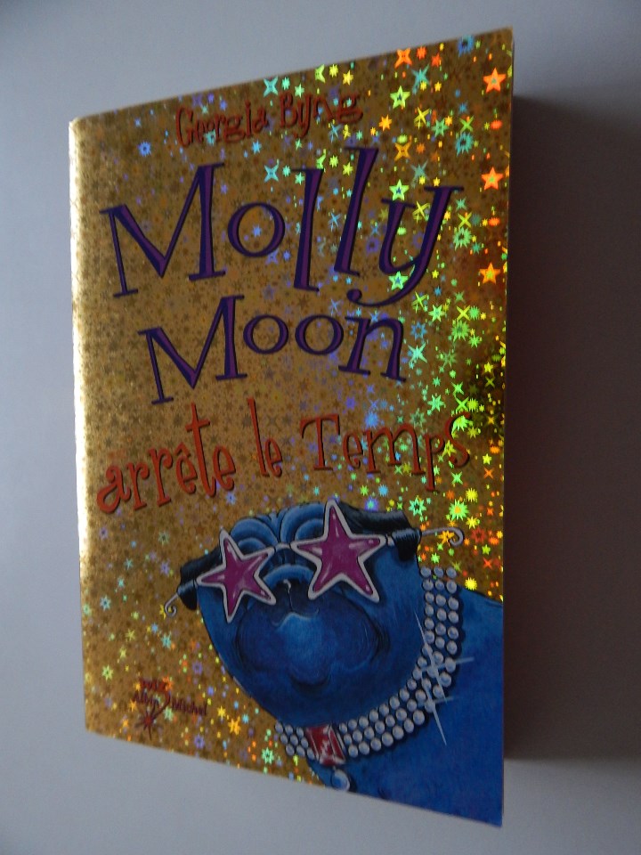 Libros: Molly Moon arr&ecirc;te le temps - Georgia Byng, 2004 - Libro franc&eacute;s - Foto 1