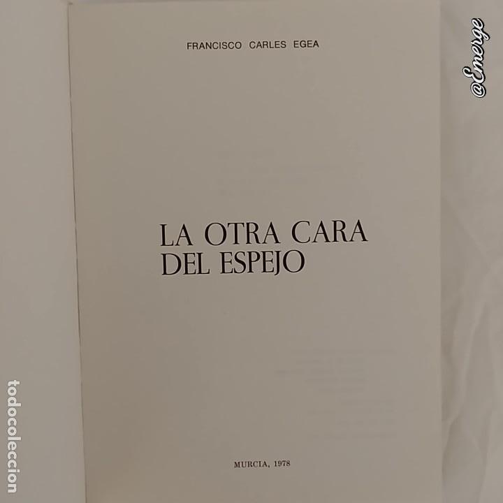 Libros: LA OTRA CARA DEL ESPEJO. Francisco Carles - Foto 2