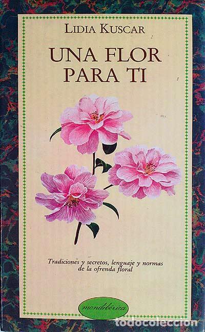 Libros: Una flor para ti - Lidia Kuscar - Foto 1