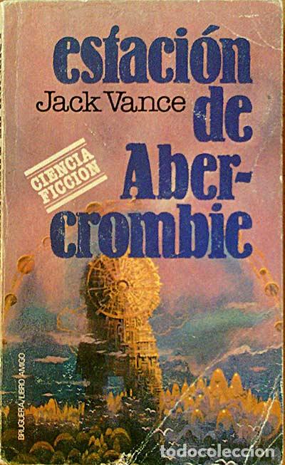Libros: ESTACI&Oacute;N DE ABERCROMBIE - Jack Vance - Foto 1