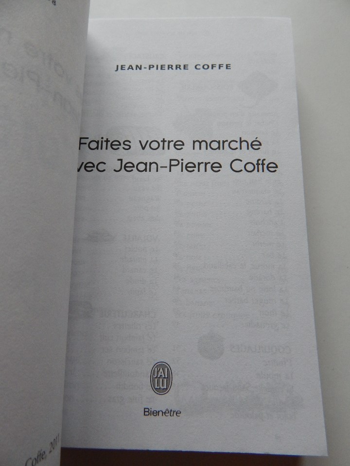 Libros: Faites votre march&eacute; avec Jean-Pierre Coffe - 2011 - Libro franc&eacute;s - Foto 5